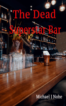 book cover for The Dead Superstar Bar