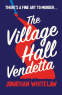 Cover Image: The Village Hall Vendetta