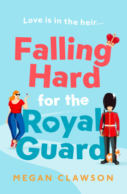 book cover for Falling Hard for the Royal Guard
