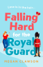 Cover Image: Falling Hard for the Royal Guard