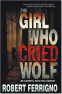 Cover Image: The Girl Who Cried Wolf