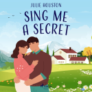 book cover for Sing Me a Secret