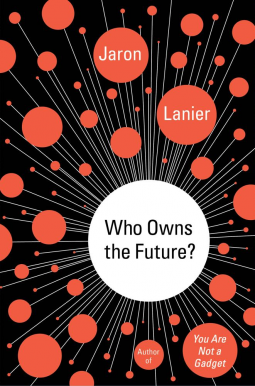 book cover for Who Owns the Future?