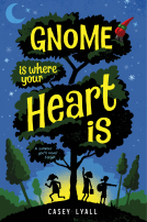 book cover for Gnome Is Where Your Heart Is