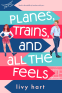 Cover Image: Planes, Trains, and All the Feels