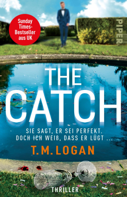Buchcover für The Catch – Sie sagt, er sei perfekt. Doch ich weiß, dass er lügt ...