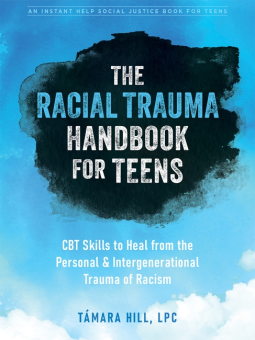 book cover for The Racial Trauma Handbook for Teens