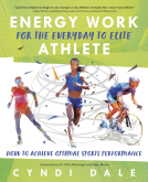 book cover for Energy Work for the Everyday to Elite Athlete