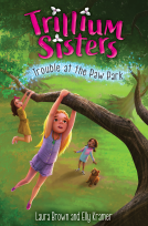 book cover for Trillium Sisters 4: Trouble at the Paw Park