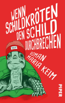 Buchcover für Wenn Schildkröten den Schild durchbrechen