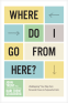 Cover Image: Where Do I Go from Here?