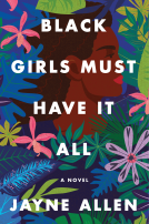 book cover for Black Girls Must Have It All