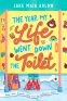Cover Image: The Year My Life Went Down the Toilet