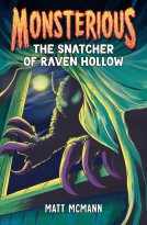 book cover for The Snatcher of Raven Hollow (Monsterious, Book 2)