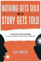 book cover for Nothing Gets Sold Until the Story Gets Told
