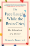 Cover Image: The Face Laughs While the Brain Cries