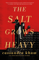 book cover for The Salt Grows Heavy