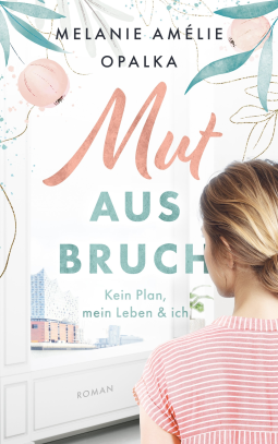 Buchcover für Mutausbruch – Kein Plan, mein Leben und ich