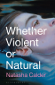 Cover Image: Whether Violent or Natural