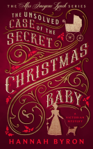 book cover for The Unsolved Case of The Secret Christmas Baby