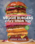 book cover for Veggie Burgers Every Which Way, Second Edition