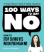 Cover Image: 100 Ways to Say No