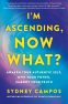 Cover Image: I'm Ascending, Now What?