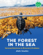 Cover Image: The Forest in the Sea