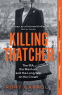 Cover Image: Killing Thatcher