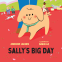 Cover Image: Sally's Big Day