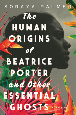 book cover for The Human Origins of Beatrice Porter and Other Essential Ghosts