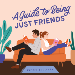 book cover for A Guide to Being Just Friends