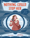 Cover Image: Nothing Could Stop Her