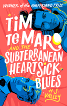book cover for Tim Te Maro and the Subterranean Heartsick Blues 