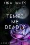 Cover Image: Tempt Me Deadly