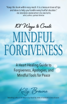 book cover for 101 Ways to Create Mindful Forgiveness 