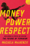 Cover Image: Money, Power, Respect