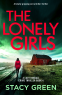Cover Image: The Lonely Girls (A Lucy Kendall Crime Thriller Book 4)