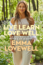 Cover Image: Live Learn Love Well
