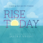 Cover Image: Rise Today