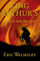 book cover for King Arthur's Battle for Britain