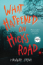 Cover Image: What Happened on Hicks Road