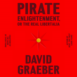 book cover for Pirate Enlightenment, or the Real Libertalia