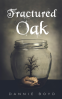 Cover Image: Fractured Oak
