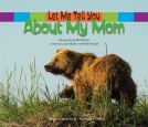book cover for Let Me Tell You About My Mom