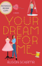 Cover Image: Your Dream For Me