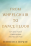 Cover Image: From Wheelchair to Dance Floor