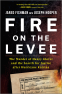 Cover Image: Fire on the Levee