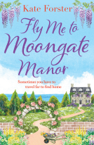 book cover for Fly Me to Moongate Manor