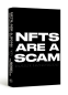 Cover Image: NFTs Are a Scam / NFTs Are the Future